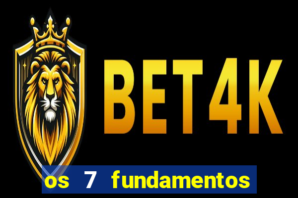 os 7 fundamentos da umbanda